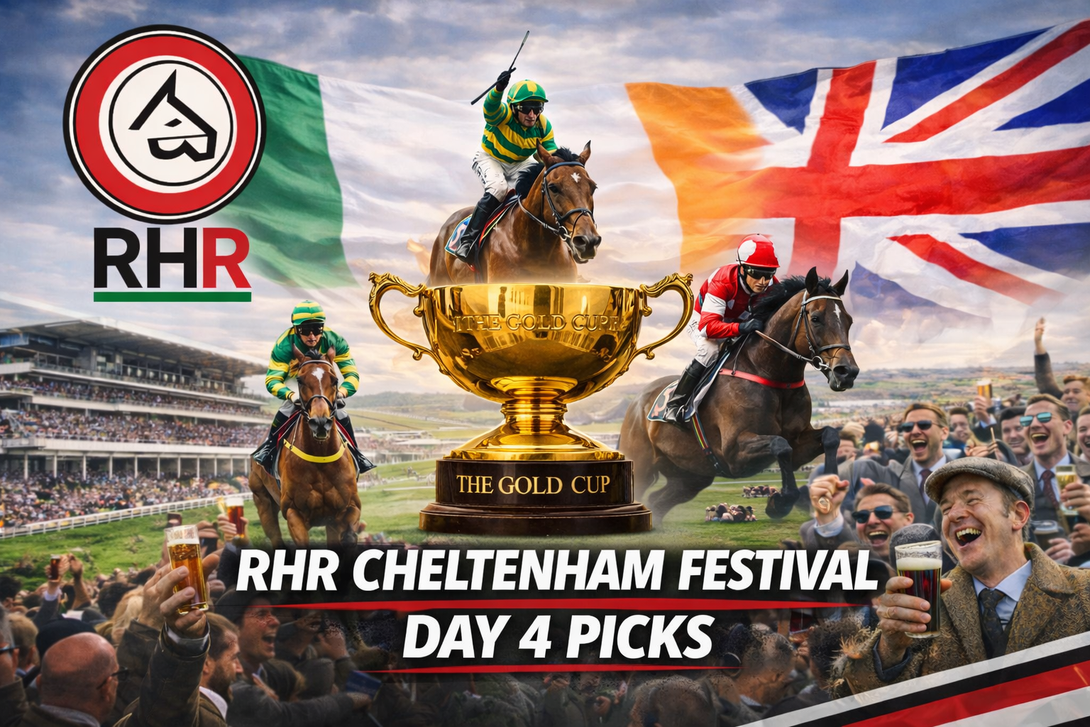 RHR Cheltenham Festival Day 4 Picks blog image - Romping Home Racing