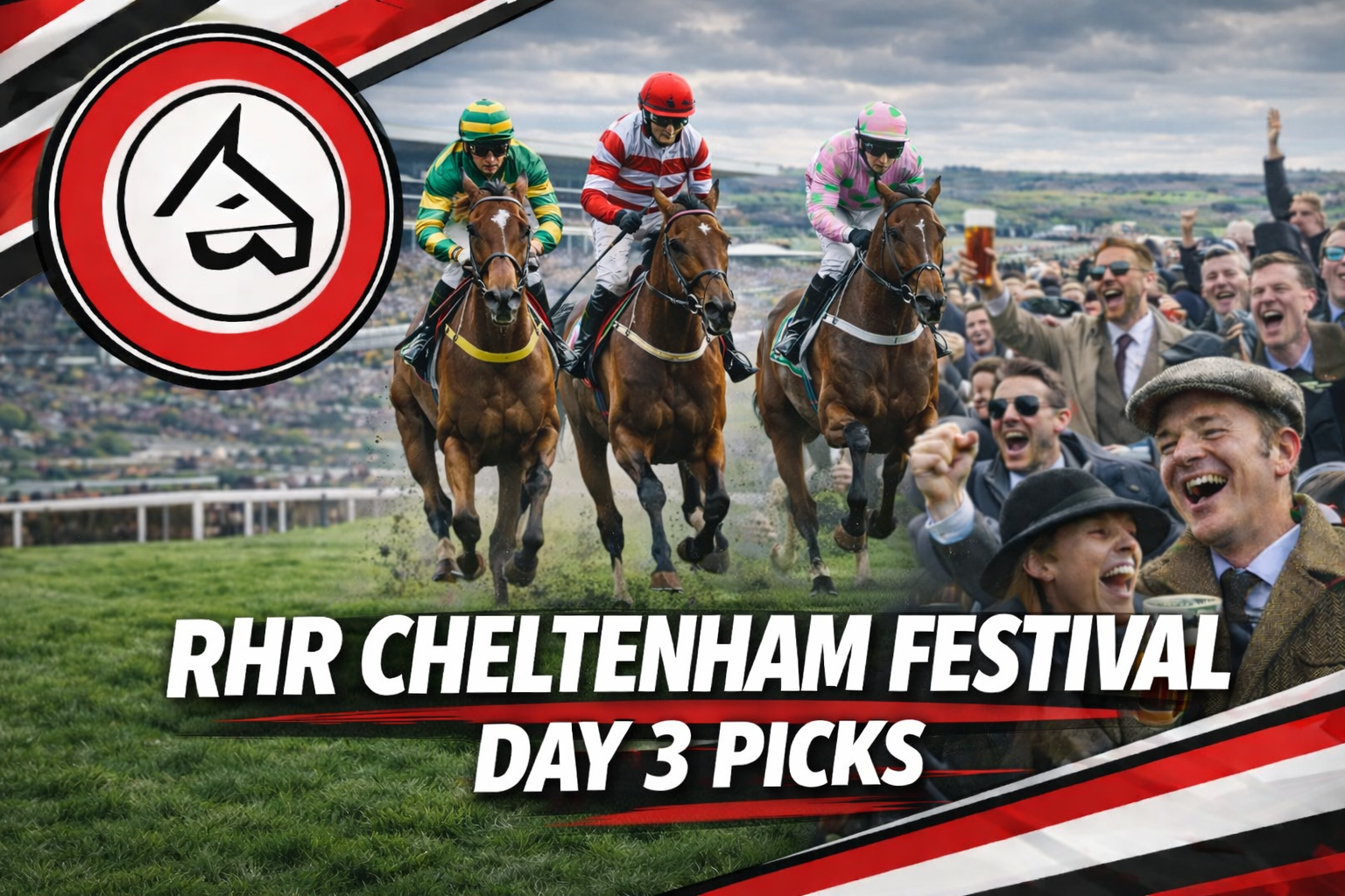 RHR Cheltenham Festival Day 3 Picks blog image - Romping Home Racing